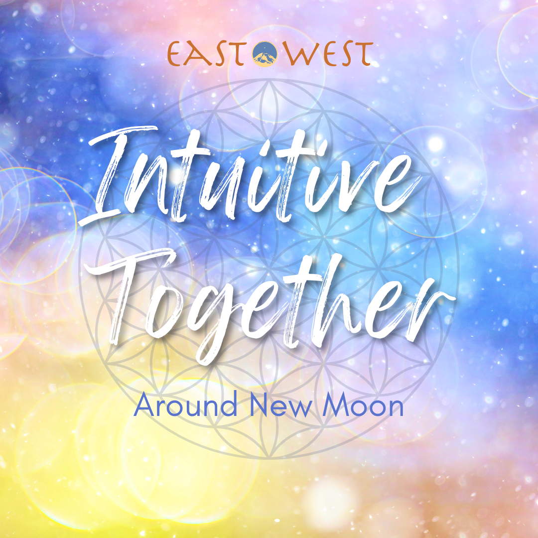 Intuitive Together - with Deni Luna, Justin, Miki and more - August 9, 2026 - Sunday 7-9pm PT - Online